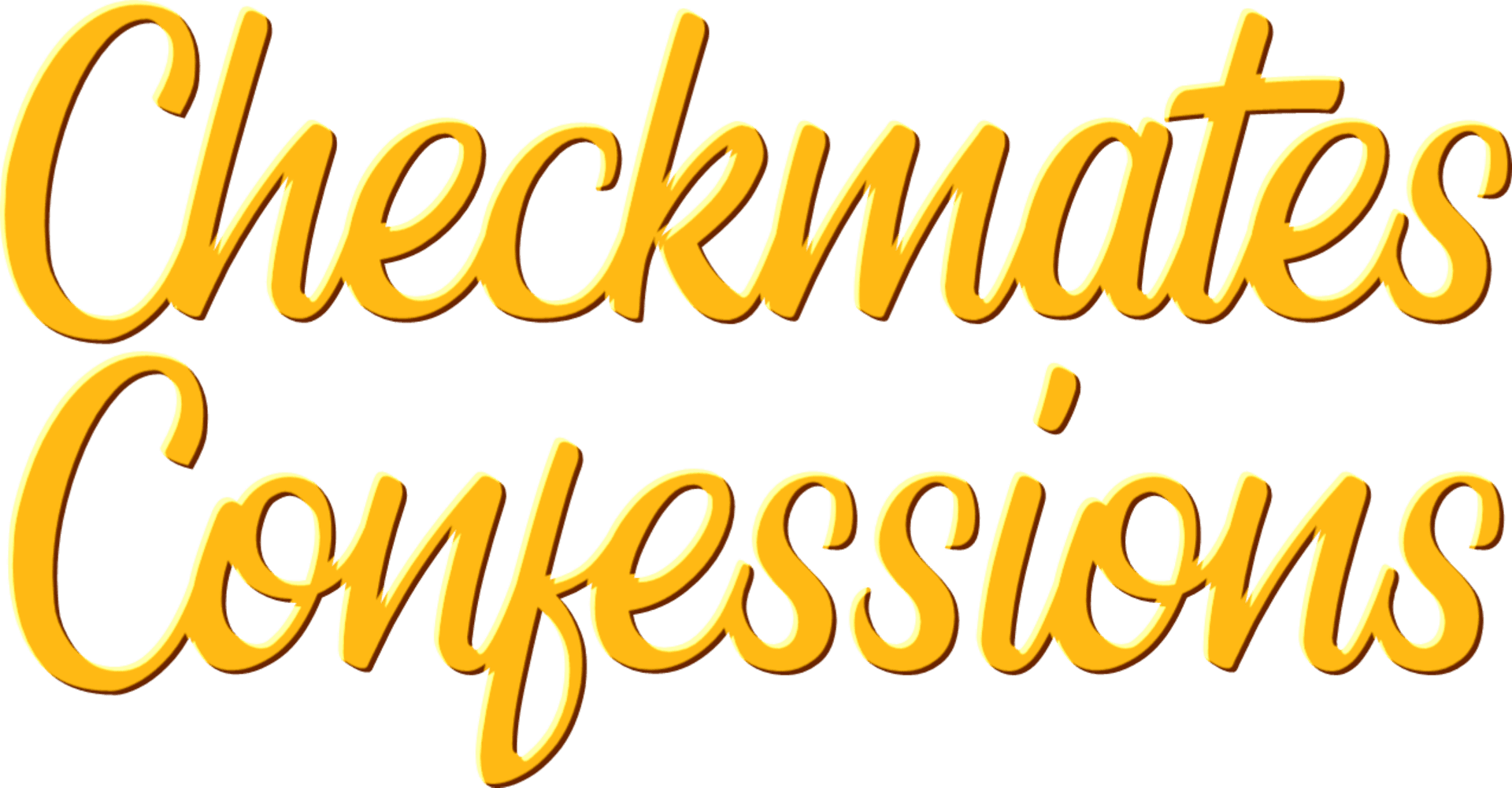 CheckMates Confessions