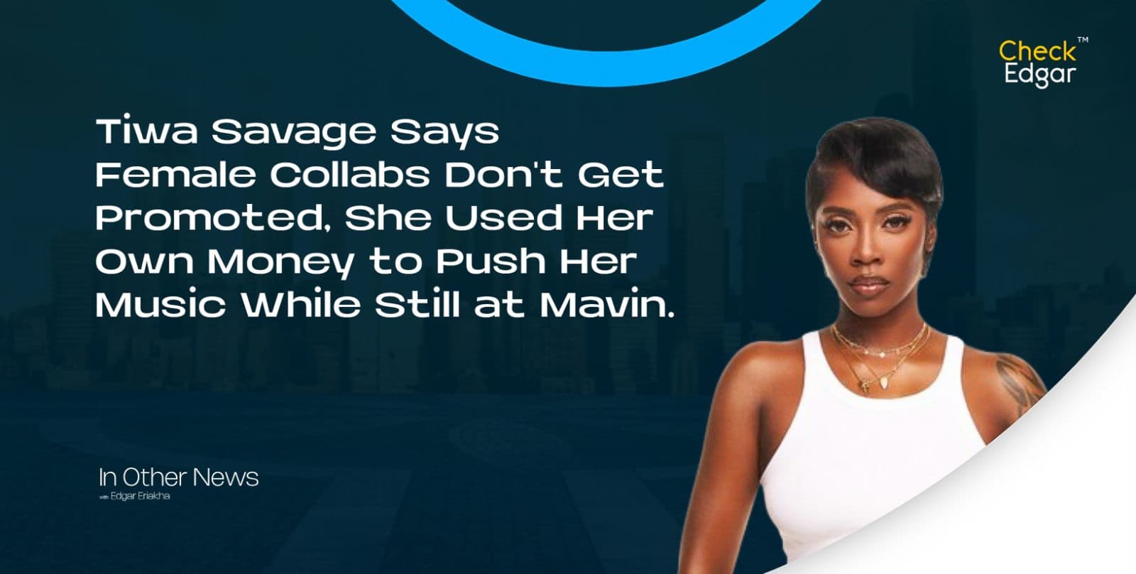 Tiwa Savage Says Female Collabs Don't Get Promoted, She Used Her Own Money to Push Her Music While Still at Mavin.