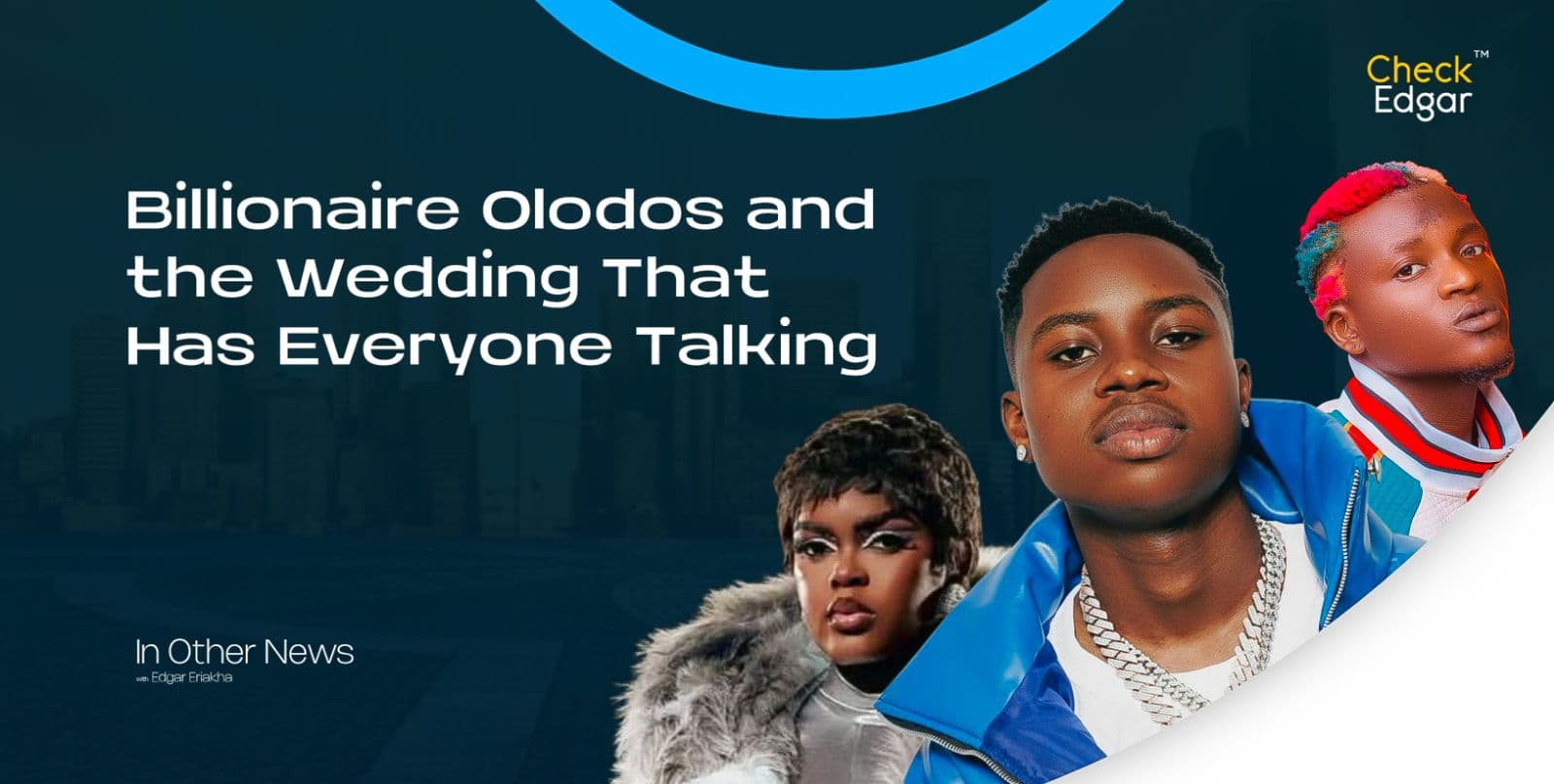 Billionaire olodos and the wedding that has everyone talking