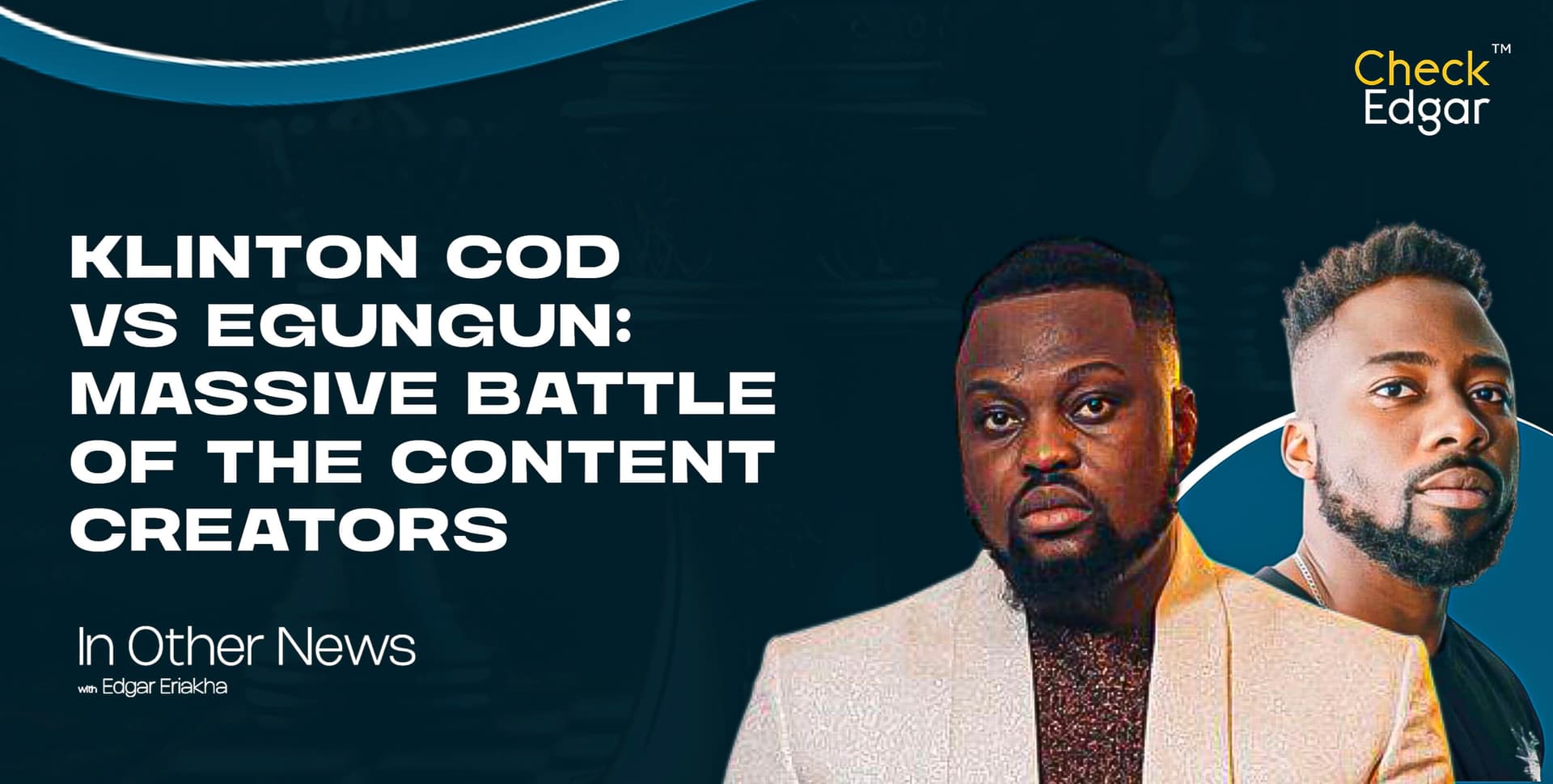 KLINTON COD VS EGUNGUN: MASSIVE BATTLE OF THE CONTENT CREATORS
